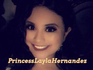 PrincessLaylaHernandez