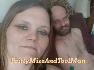 PrittyMizzAndToolMan