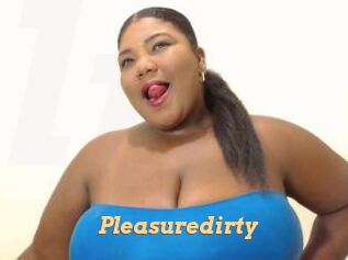 Pleasuredirty