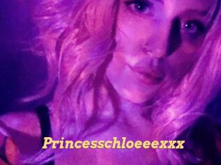 Princesschloeeexxx