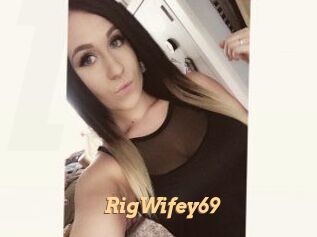 RigWifey69