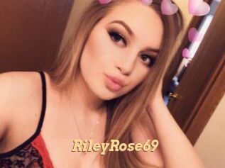 RileyRose69