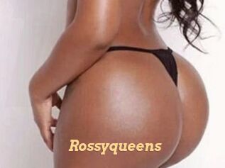 Rossyqueens