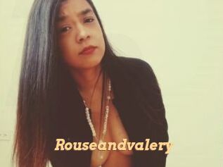 Rouseandvalery