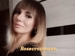 Rosecrosmann
