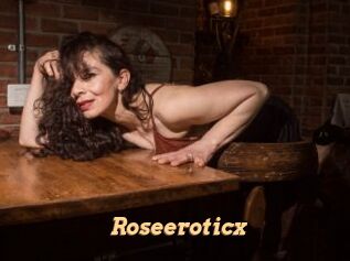 Roseeroticx