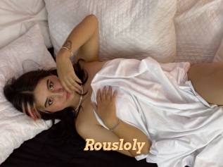 Rousloly