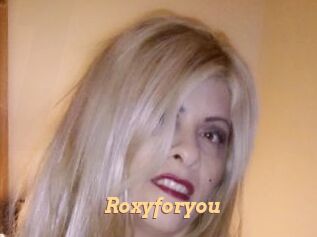 Roxyforyou