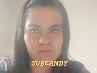 SUBCANDY