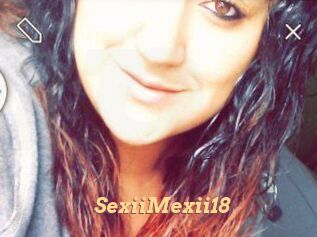 SexiiMexii18