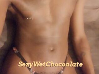 SexyWetChocoalate