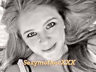 SexymotherXXX