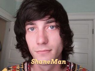 ShaneMan