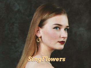 SingFlowers