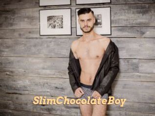 SlimChocolateBoy