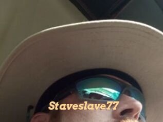 Staveslave77