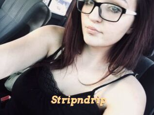 Stripndrip