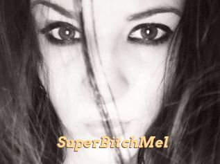 SuperBitchMel