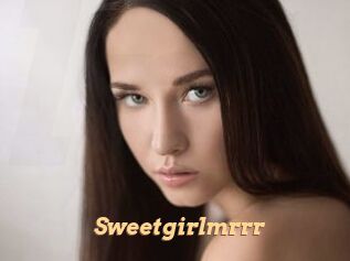 Sweetgirlmrrr