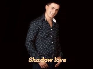 Shadow_love