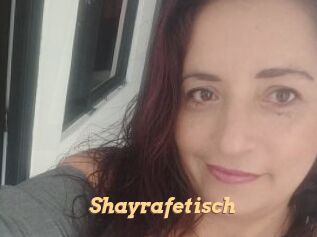 Shayrafetisch