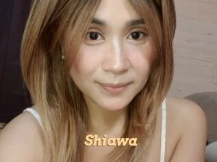 Shiawa