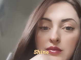 Shine