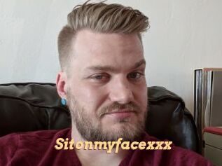 Sitonmyfacexxx