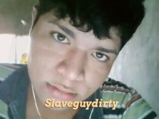 Slaveguydirty