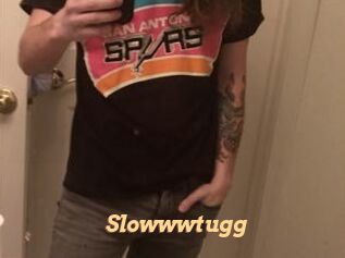 Slowwwtugg