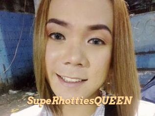 SupeRhottiesQUEEN