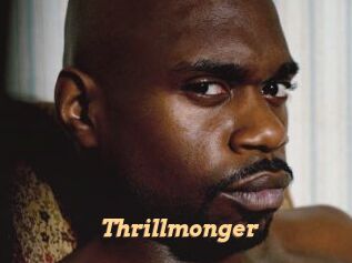 Thrillmonger