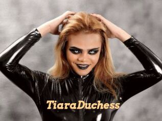 TiaraDuchess