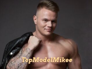 TopModelMikee
