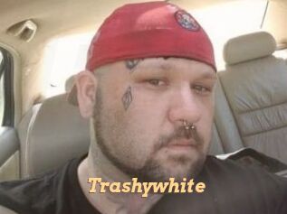 Trashywhite