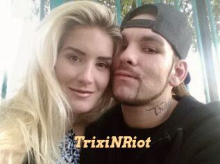 TrixiNRiot