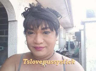 Tslovepussystick