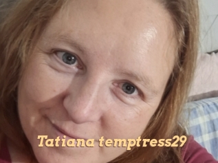 Tatiana_temptress29