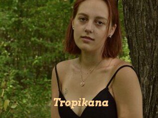 Tropikana