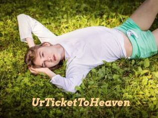 UrTicketToHeaven