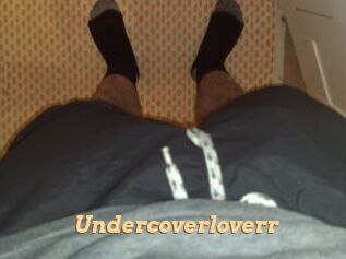 Undercoverloverr