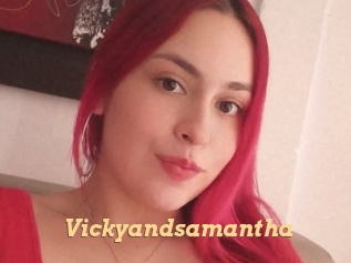 Vickyandsamantha