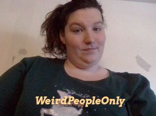 WeirdPeopleOnly