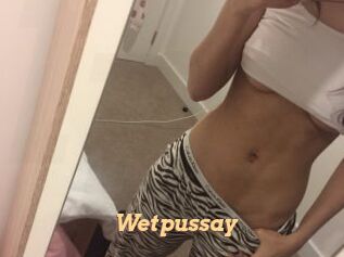 Wetpussay