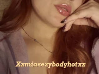 Xxmiasexybodyhotxx