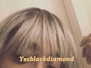 Yesblackdiamond