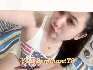 YourDominantTS