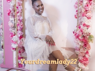 Yourdreamlady22