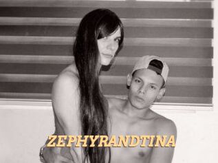 ZEPHYRANDTINA